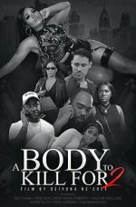 Watch A Body to Kill for 2 Movie4k