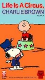 Watch Life Is a Circus, Charlie Brown (TV Short 1980) Movie4k