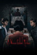 Watch A Woman Called Mother Movie4k