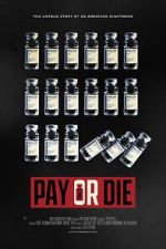 Watch Pay or Die Movie4k