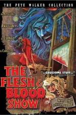 Watch The Flesh and Blood Show Movie4k