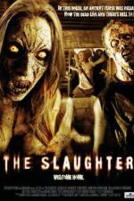 Watch The Slaughter Movie4k