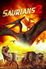 Watch Saurians 2 Movie4k