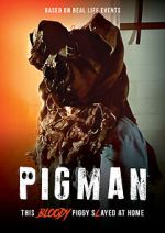 Watch Pigman Movie4k