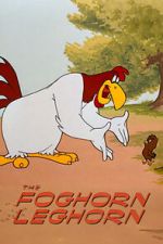 Watch The Foghorn Leghorn (Short 1948) Movie4k