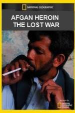 Watch National Geographic Afghan Heroin The Lost War Movie4k