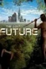 Watch The Lost Future Movie4k