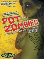 Watch Pot Zombies Movie4k