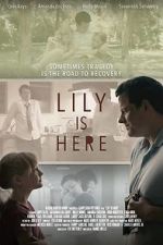 Watch Lily Is Here Movie4k
