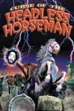 Watch Curse of the Headless Horseman Movie4k