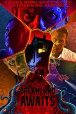 Watch Dreamland Awaits Movie4k