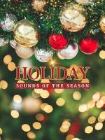 Watch Holiday: Sounds of the Season Movie4k