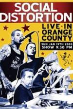 Watch Social Distortion: Live in Orange County Movie4k