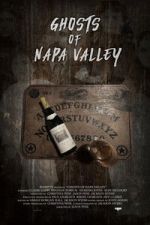 Watch Ghosts of Napa Valley Movie4k