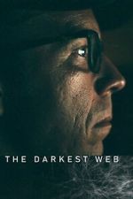 Watch The Darkest Web Movie4k