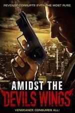 Watch Amidst the Devil's Wings Movie4k