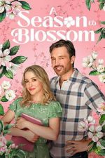 Watch A Season to Blossom Movie4k