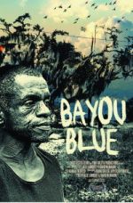 Watch Bayou Blue Movie4k
