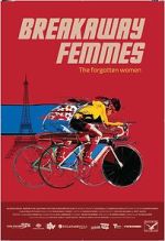 Watch Breakaway Femmes Movie4k