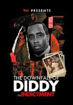 Watch TMZ Presents: The Downfall of Diddy: The Indictment (TV Special 2024) Movie4k