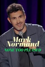 Watch Mark Normand: None Too Pleased Movie4k