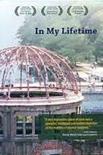 Watch In My Lifetime: A Presentation of the Nuclear World Project Movie4k