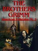 Watch The Brothers Grimm: American Folktales Part 2 Movie4k