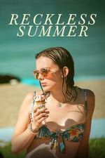 Watch Reckless Summer Movie4k