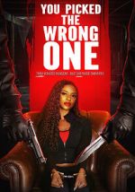 Watch You Picked the Wrong One Movie4k