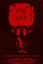Watch Pig Pen Movie4k