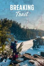 Watch Breaking Trail Movie4k