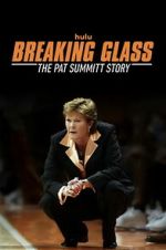 Watch Breaking Glass: The Pat Summitt Story Movie4k