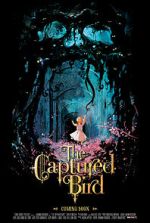 Watch The Captured Bird (Short 2012) Movie4k