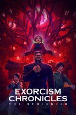 Watch Exorcism Chronicles: The Beginning Movie4k