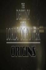 Watch The Destiny of the Lords of Power Origins Movie4k