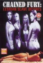 Watch Chained Fury: Lesbian Slave Desires Movie4k