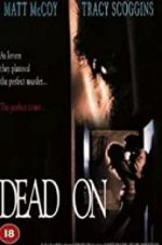Watch Dead On Movie4k