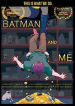 Watch Batman and Me Movie4k