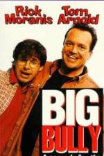 Watch Big Bully Movie4k