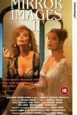 Watch Mirror Images II Movie4k