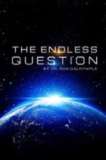 Watch The Endless Question Movie4k