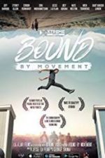 Watch Bound By Movement Movie4k