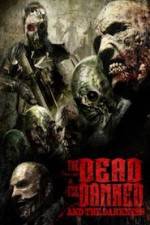 Watch The Dead the Damned and the Darkness Movie4k