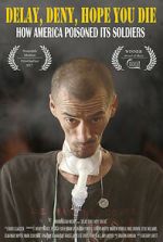 Watch Delay, Deny, Hope You Die Movie4k
