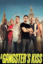 Watch A Gangster\'s Kiss Movie4k