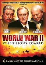 Watch World War II: When Lions Roared Movie4k