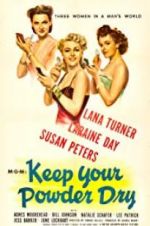 Watch Keep Your Powder Dry Movie4k