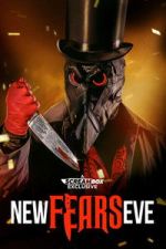 Watch New Fears Eve Movie4k