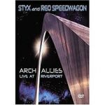 Watch Styx and Reo Speedwagon: Arch Allies - Live at Riverport Movie4k