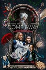 Watch Come Away Movie4k